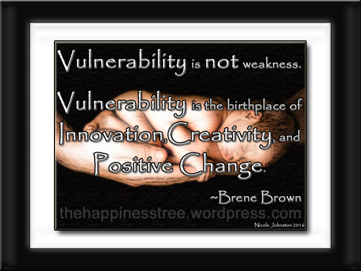 Vulnerability takes great Strength - Nicole Johnston copy